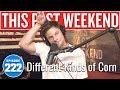 Different Kinds of Corn | This Past Weekend w/ Theo Von #222