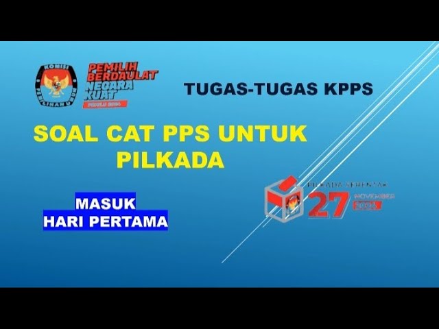 Soal Tes CAT  PPS di Hari Pertama Pilkada 2024 class=