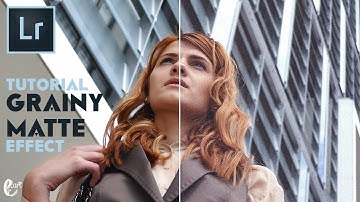 How to Create a Grainy Matte Effect in Lightroom - Tutorial Lightroom