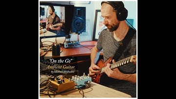 Ambient Guitar "On the Go" Live Looping with Hologram Microcosm
