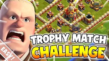*EASY VERSION* 3 Star Trophy Match Challenge (Clash of Clans)
