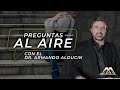 ¿Qué puedo hacer cuando pierdo el propósito de vida? | Preguntas al Aire | Dr. Armando Alducin