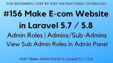 #156 Make E-com in Laravel 5.7 / 5.8 | Admins / Sub-Admins Roles | View Sub Admin Roles