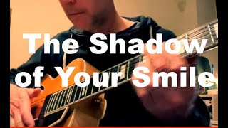 THE SHADOW OF YOUR SMILE (Guitar Tutorial by David Plate)