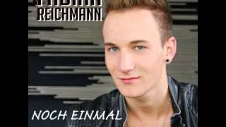 Noch Einmal - Fabian Reichmann (Hörprobe)