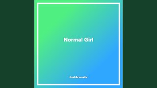 Normal Girl