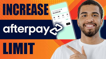 How to Increase Afterpay Spending Limit (Working Tips, 2025)
