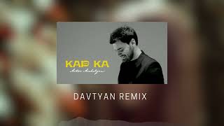 Artur Arakelyan - Kap Ka (Davtyan Remix) 2024