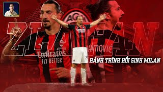 XEM BĂNG SỐ ĐẶC BIỆT | IBRAHIMOVIC VÀ HÀNH TRÌNH HỒI SINH AC MILAN