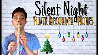 SILENT NIGHT Flute Recorder Tutorial Christmas Song Flute Recorder Letter Notes