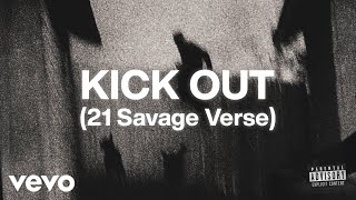 Travis Scott - Kick Out But 21 Savage Has A Verse