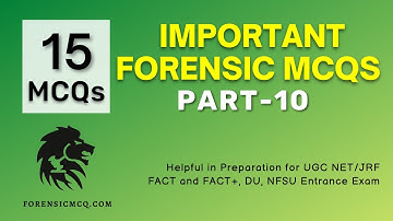 Important MCQs Forensic Part 10 for NTA UGC NET and Entrance Exams | Part 10 of 1000 MCQs