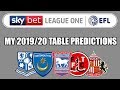 MY LEAGUE ONE TABLE PREDICTIONS 2019/20  DeeJam Predicts