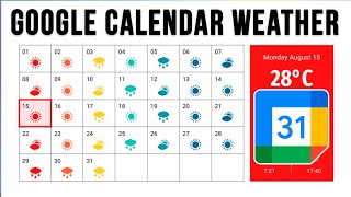 How to Add a Weather Calendar to Your Google Calendar