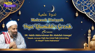 Nadwah Ilmiyah || Bersama DR.Habib Abdurrahman Bin Abdullah Assegaf