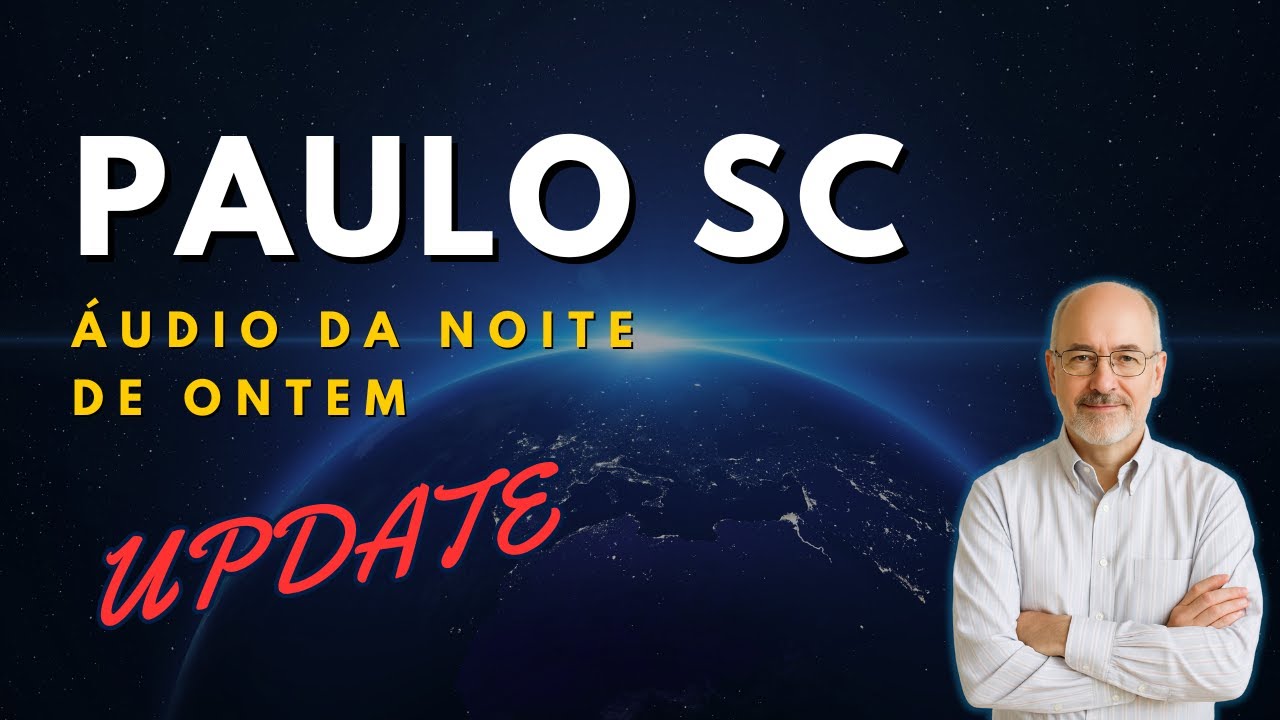 PAULO SC - PRIMEIRO DESTE DIA "EXPECTATIVA E ATUALIZAÇÕES"
