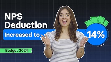 Employer NPS Contribution increased from 10% to 14% | Budget 2024