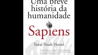 The Brief history of Human Kinds, Sapiens