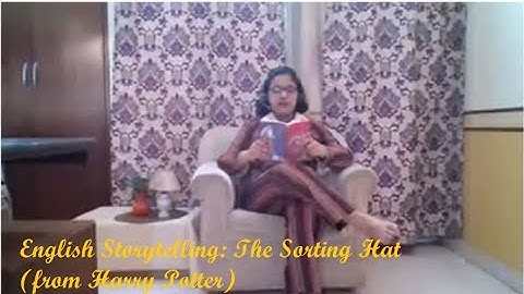 English Storytelling: The Sorting Hat (from Harry Potter)
