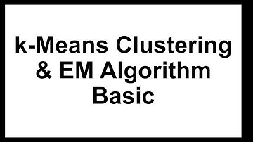 (Docceptor 머신러닝 7-1)  k-Means Clustering 및 EM algorithm 기초