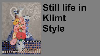 Still life Painting in Klimt style fb Live