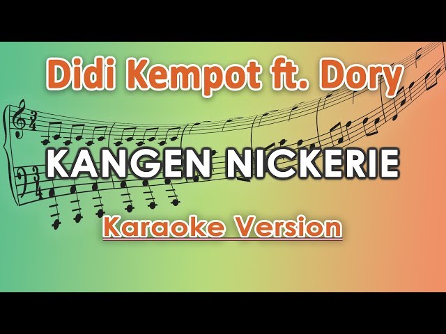 Didi Kempot ft. Dory - Kangen Nickerie (Karaoke Lirik Tanpa Vokal) by regis class=