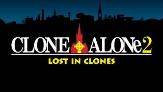 Clone Alone 2: Lost in Clones