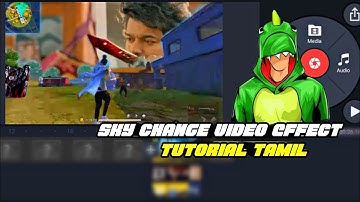 How To Edit Sky change Effect | Kinemaster edit | Free fire in Tamil