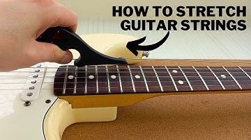How to Stretch Guitar Strings (Two Easy Ways!)
