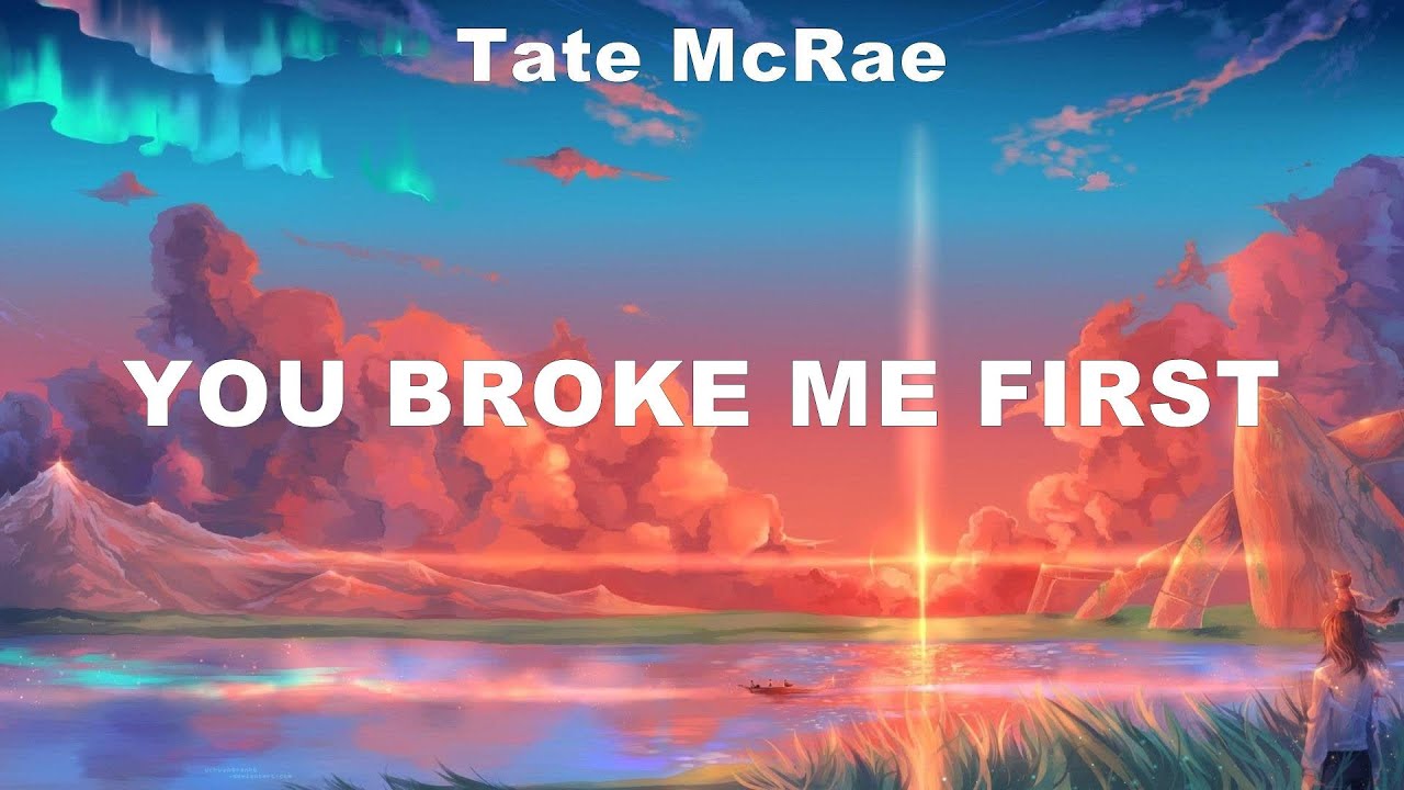 Tate McRae ~ you broke me first # lyrics # Justin Bieber, Rihanna, Charlie Puth Tate McRae ~ you broke me first # lyrics # Justin Bieber, Rihanna, Charlie Puth