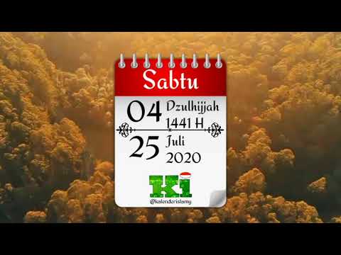 Sabtu, 4 Dzulhijjah 1441 H / 25 Juli 2020