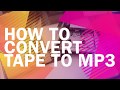 How to convert tape to mp3 in 3 WAYS | Turn cassette to digital