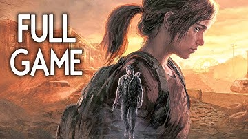 The Last of Us Part 1 - FULL GAME (4K 60FPS) Walkthrough Gameplay No Commentary