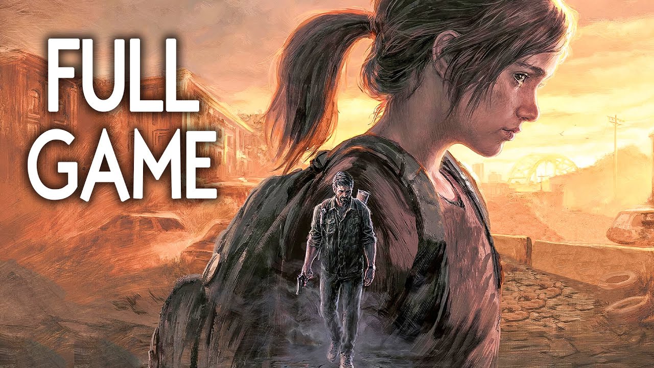 The Last of Us Part 1 - FULL GAME (4K 60FPS) Walkthrough Gameplay No ...