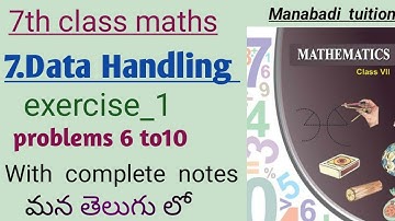Data Handling class7|exercise 1| problems 6 to 10|with notes✍️||Manabadi tuition||