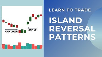 Learn To Trade The Island Reversal Pattern For EXPLOSIVE GAINS.