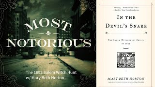 The 1692 Salem Witch Hunt w/ Mary Beth Norton