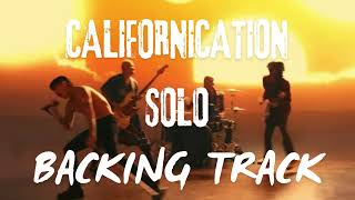 Red Hot Chili Peppers - Californication | Backing Track (Solo)