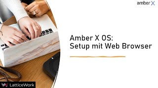 AmberX - Setup mit Webbrowser