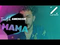 Muslim - Mama  [cover video 2020] AMENCOR TAWFIK