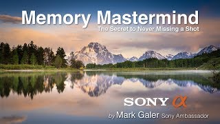 Sony Alpha Memory Mastermind  - Secrets to Never Missing a Shot