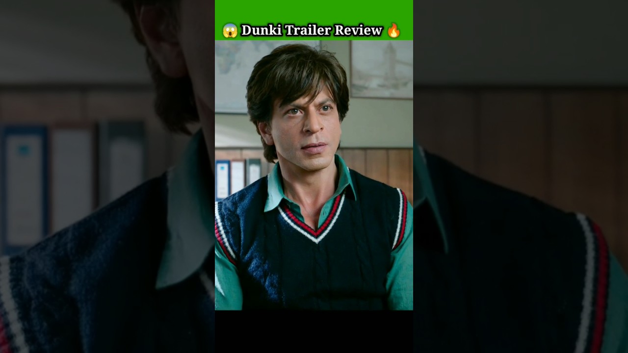 Dunki Movie Trailer Review 🔥l Shahrukh Khan l 