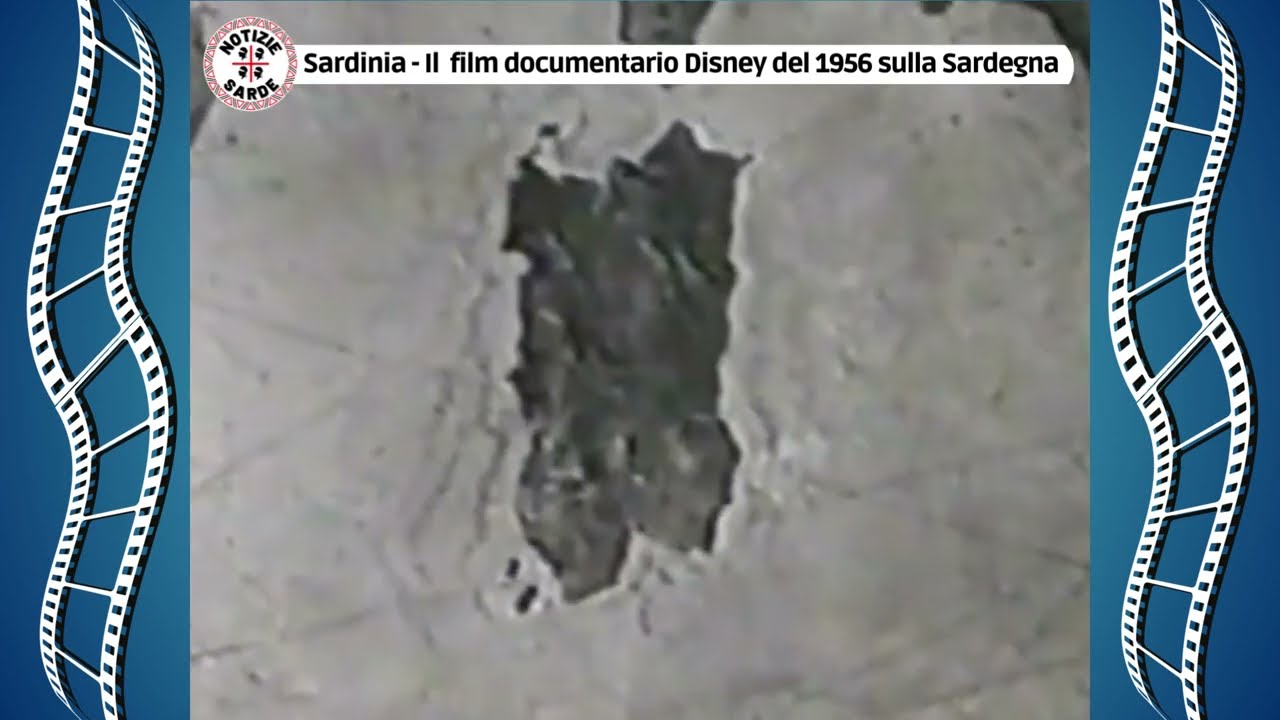 Sardinia - Il film documentario Disney del 1956 sulla Sardegna