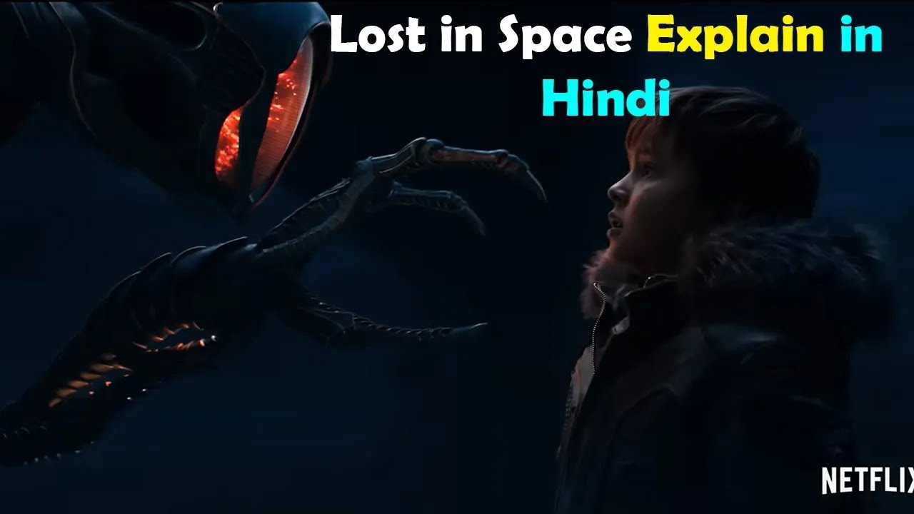Lost In Space Full Explain in Hindi | Full Story Explained | Full Breakdown Hindi