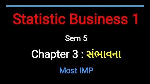 B.Com Sem 5 Statistic Most IMP || Statistic Ch 3 સંભાવના || Target With College Student