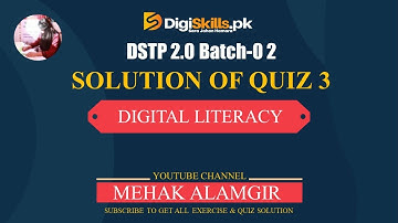 DSTP 2.0 Batch 02 Digital Literacy Quiz 3 Solution 2022 || digital literacy quiz 3