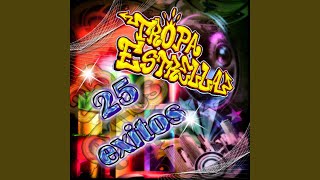 Video thumbnail of "La Tropa Estrella - El Baile Del Blablazo"