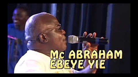 Mc Abraham - Ebeye Yie