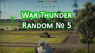 War Thunder Random №5