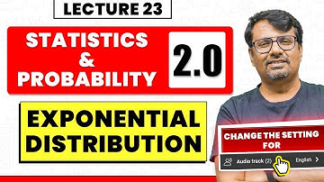 Exponential Distribution | Statistics and Probability | By GP Sir